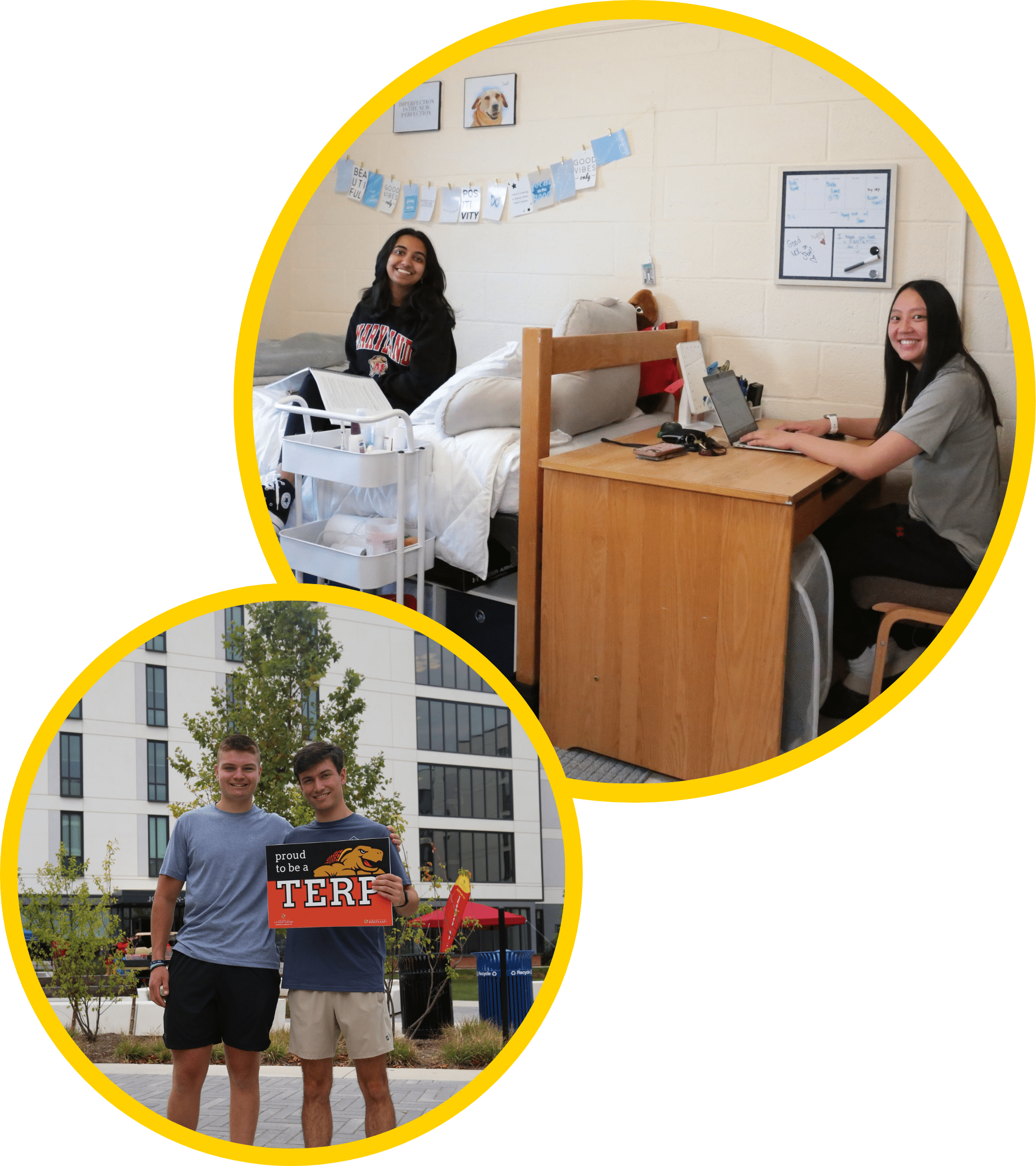 two students in residence hall room and two students holding a proud Terp sign in Heritage Plaza